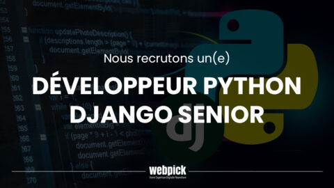 Webpick D Veloppeur Python Django Senior Recrutement Votre