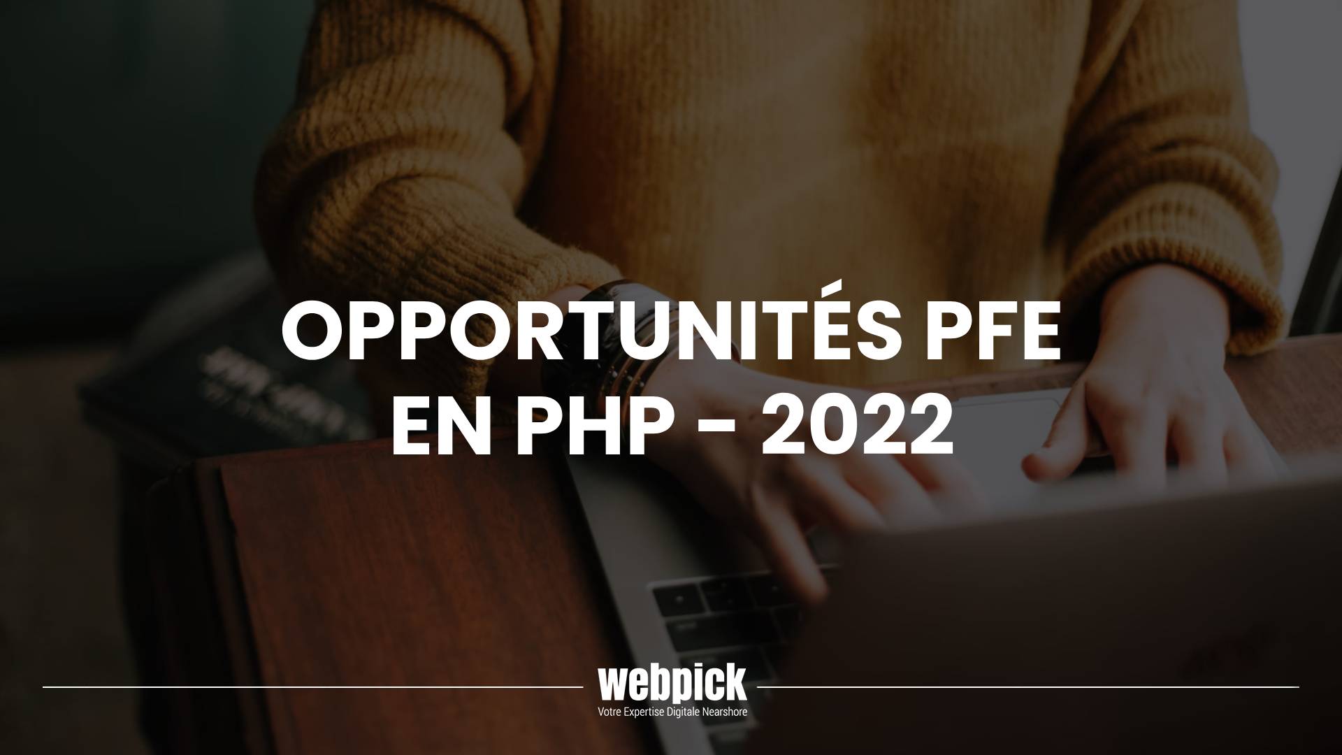 Opportunités PFE PHP – 2022