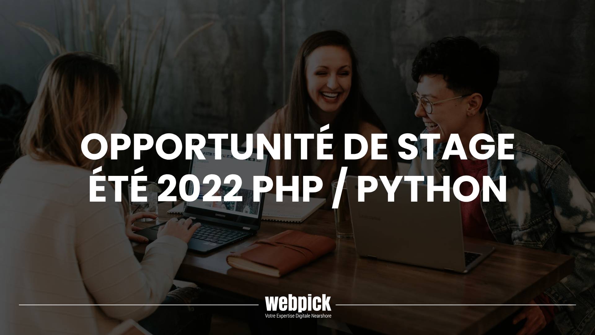 Opportunités Stage Été 2022 – PHP / WordPress / Python / Django