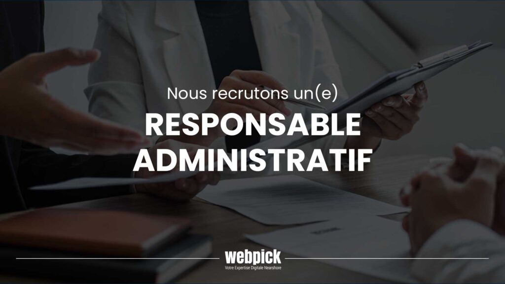 Responsable administratif(ve) à Marrakech 1 - Webpick