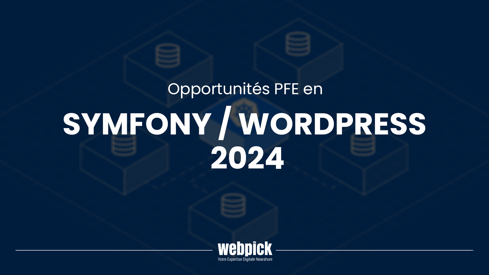 Opportunités PFE en  Symfony / WordPress – 2024